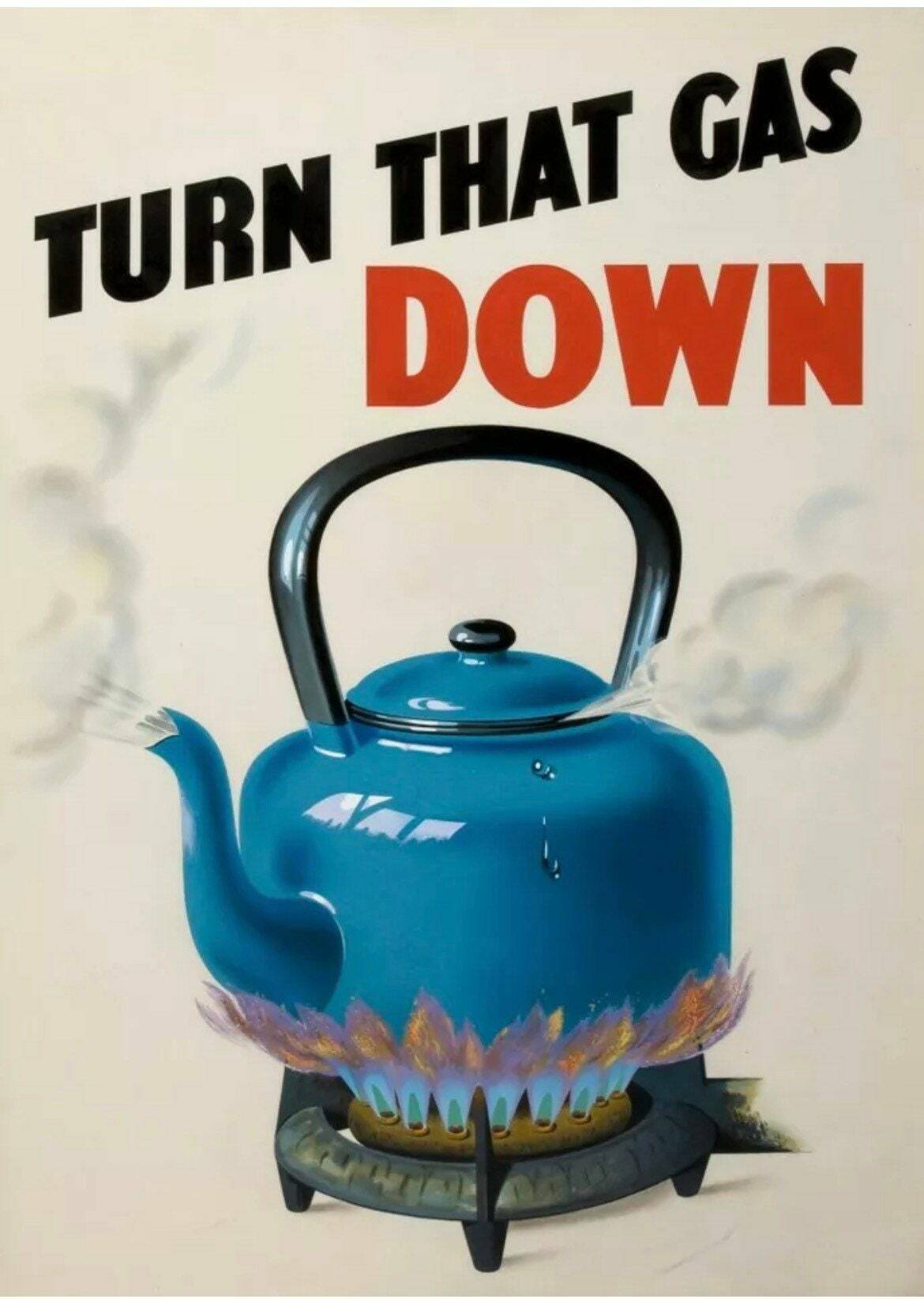 British Ww2 Propaganda Poster “Turn That Gas Down” Vinterior